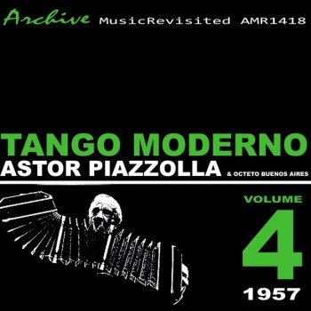 Исполнитель Ástor Piazzolla feat. Octeto Buenos Aires, альбом Tango Moderno