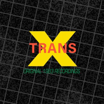 Trans-X Message on the Radio