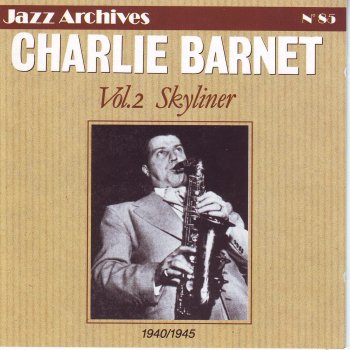Charlie Barnet The Great Lie