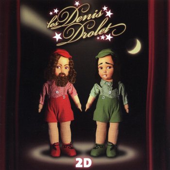 Исполнитель Les Denis Drolet, альбом 2D