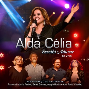 Alda Célia feat. Pra. Ludmila Ferber Em Tua Presença (Ao Vivo)