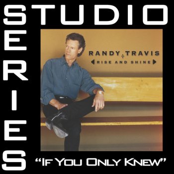 Randy Travis If You Only Knew - Demonstration By Randy Travis