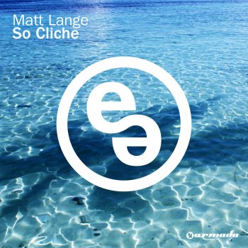 Matt Lange So Cliche - Radio Edit