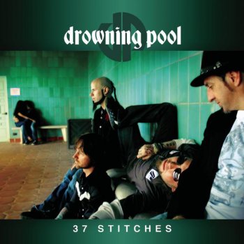 Drowning Pool 37 Stitches (Radio Edit)