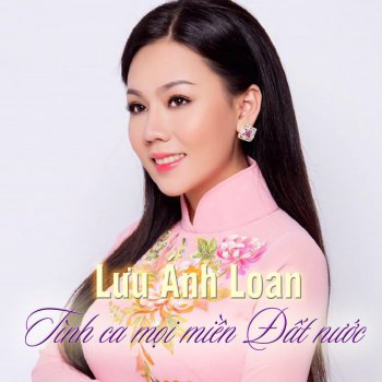 Lưu Ánh Loan Hậu Giang Đất Ấm Tình Người