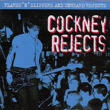 Cockney Rejects I Wanna Be a Star