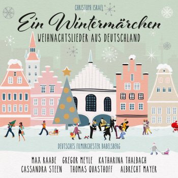 Deutsches Filmorchester Babelsberg feat. Max Raabe Stille Nacht