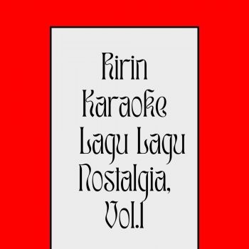 Исполнитель Ririn, альбом Karaoke Lagu Lagu Nostalgia, Vol.1