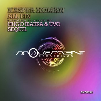 Kasper Koman All Ein (Hugo Ibarra & Uvo Remix)