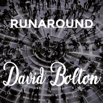 David Bolton Runaround