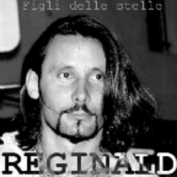 Reginald Figli Delle Stelle