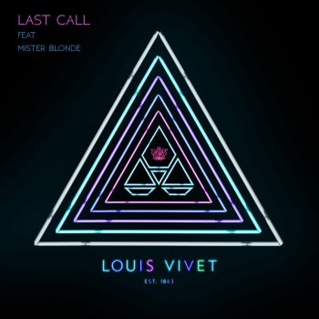 Louis Vivet feat. Mister Blonde Last Call (Radio Edit)