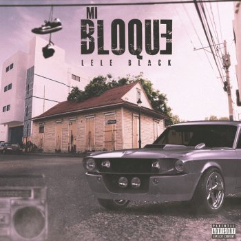 Lele Black Mi Bloque
