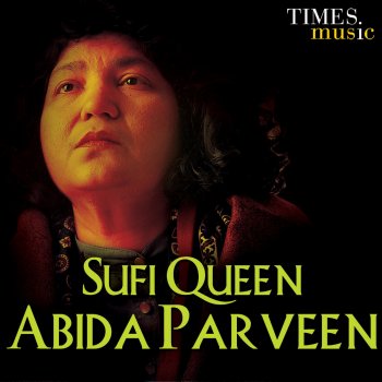 Abida Parveen Jab Ishq Sikhata