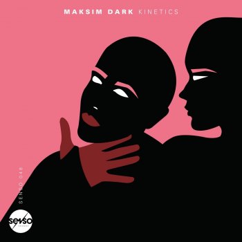 Maksim Dark Kinetics