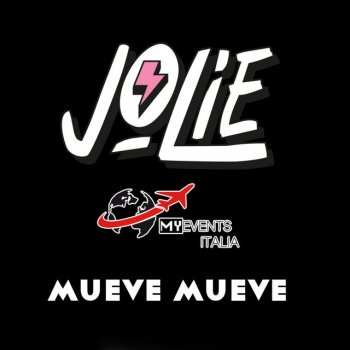 Jolie feat. Myevents Italia Mueve Mueve