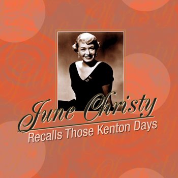 June Christy Come Rain Or Come Shine