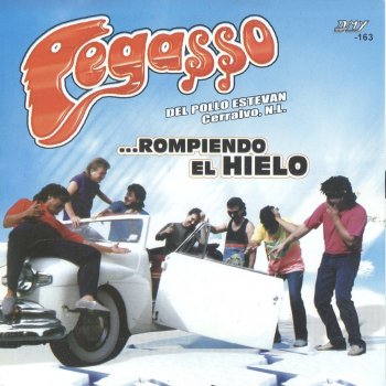 Grupo Pegasso Mi Coraje