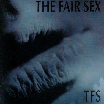 The Fair Sex Get Out of My Head