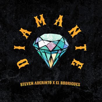 Steven Aderinto Diamante (feat. El Rodríguez)