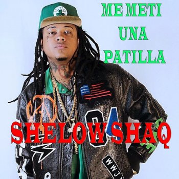 Shelow Shaq Me Meti una Patilla