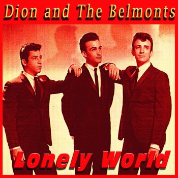 Dion & The Belmonts Could Somebody Take My Place