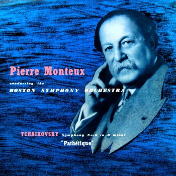 Boston Symphony Orchestra feat. Pierre Monteux Symphony No. 6 in B Minor, Op. 74, Pathetique: I. Adagio