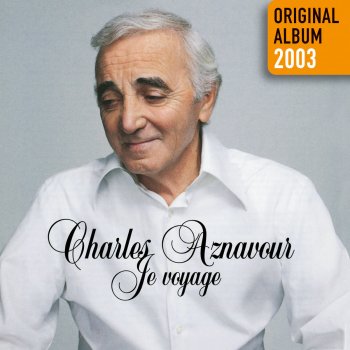 Charles Aznavour Je N'Entends Rien