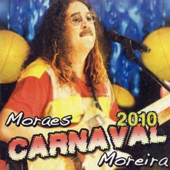 Moraes Moreira Aquele Carnaval