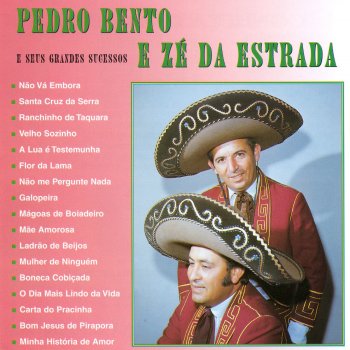 Pedro Bento & Zé da Estrada Ladrão de Beijos