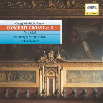 George Frideric Handel, Otto Büchner, Franz Berger, Hans Melzer, Karl Richter, Bamberger Symphoniker & Fritz Lehmann 12 Concerti grossi, Op.6 / Concerto grosso in E minor, Op. 6, No. 3: 3. Allegro