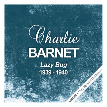 Charlie Barnet Cherokee (Remastered)