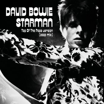 David Bowie Starman - Top Of The Pops Version - 2022 Mix