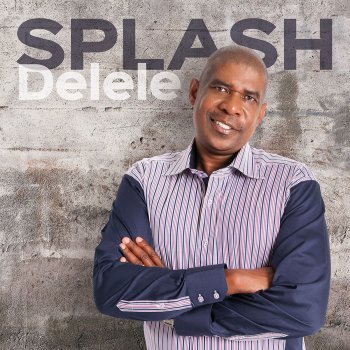 Splash Delele