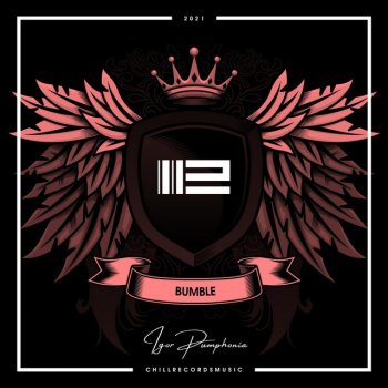 Igor Pumphonia Bumble (Dub)