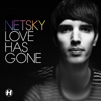 Netsky Love Has Gone - Enei Remix