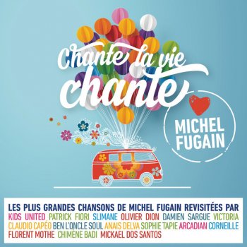 Claudio Capéo Je n'aurai pas le temps - Love Michel Fugain