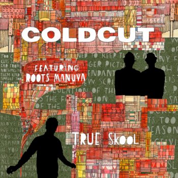 Coldcut True Skool (The Qemists Mix)