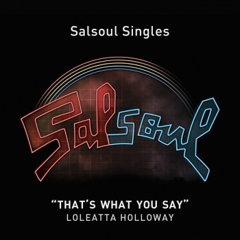 Loleatta Holloway That's What You Said