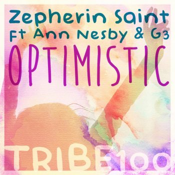 Zepherin Saint feat. Ann Nesby & G3 Optimistic