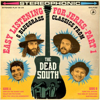 The Dead South You Are My Sunshine