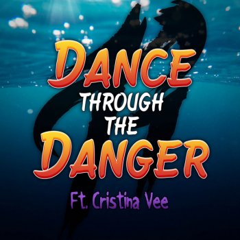 RichaadEB feat. Cristina Vee Dance Through the Danger