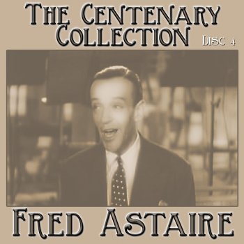 Fred Astaire Oh, My Achin' Back