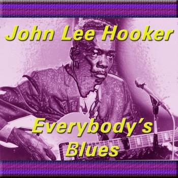 John Lee Hooker Find Me A Woman