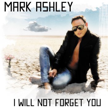 Mark Ashley You're My One Love (Radio Version)