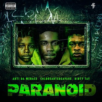 Coldheartedsavage Paranoid (feat. Anti Da Menace & Dirty Tay)