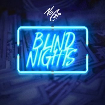 NoCap Blind Nights