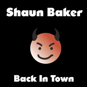 Shaun Baker Back In Town (Peach & Punch Club Remix)