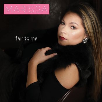 Marissa Fair to Me