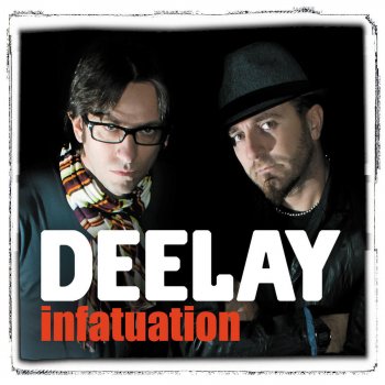 Deelay Infatuation (Miles Dyson Mix)